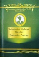 coperta cărţii Deţinători ai titlului de Doctor Honoris Causa