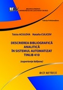 coperta cărţii Descrierea bibliografică analitică în sistemul automatizat TINLIB V 410